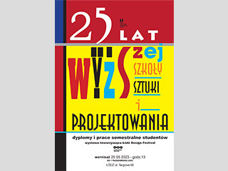25 lat Wyższej Szkoły Sztuki i Projektowania